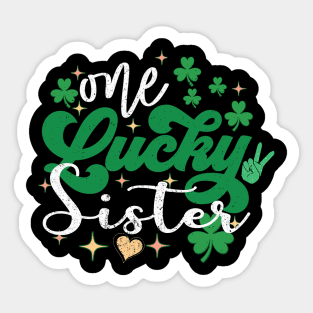 one lucky sister shamrock st patricks day Sticker